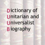 Dictionary of Unitarian and Universalist Biography DUUB